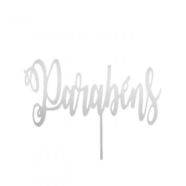 Topo De Bolo Parabens Mdf Prata - Sonho Fino