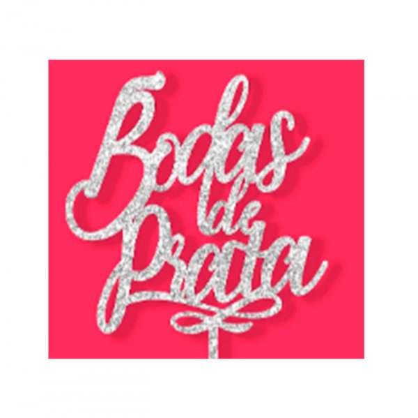 Topo De Bolo Bodas De Prata Mdf Prata - Sonho Fino
